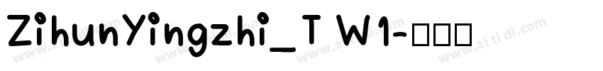 ZihunYingzhi_T W1字体转换